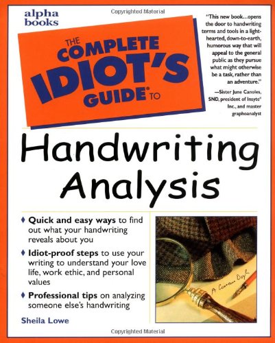 The Complete Idiot’s Guide to Handwriting Analysis