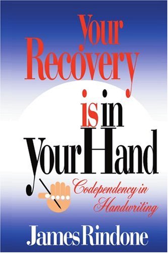 Your Recovery is in Your Hand: Codependency in Handwriting