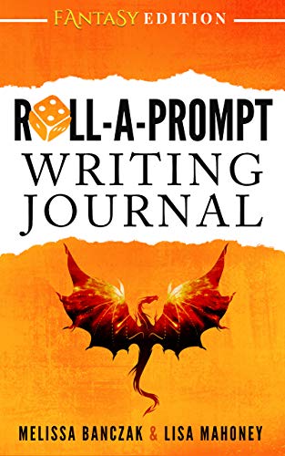 Roll-A-Prompt Writing Journal: Fantasy Edition