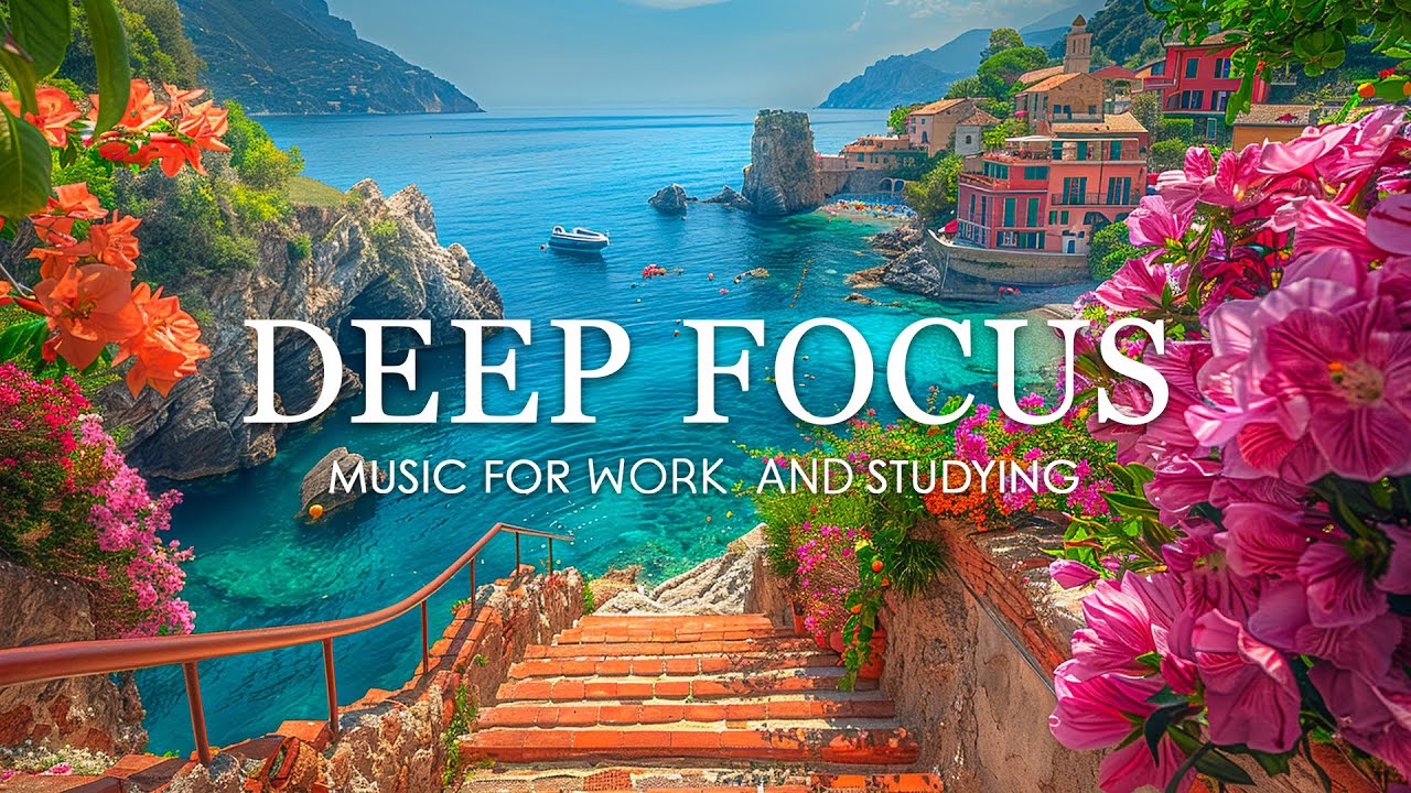 Deep Focus Music To Improve Concentration – 10 Hours of Music for Studying, Concentration and Memory